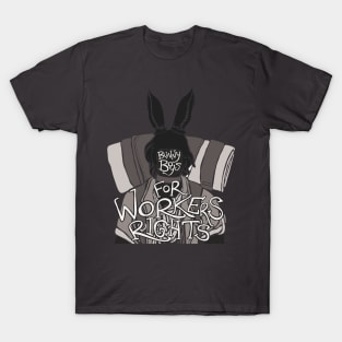 Bunny Boys for Workers Rights T-Shirt